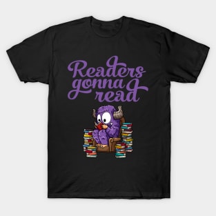 Readers Gonna Read T-Shirt